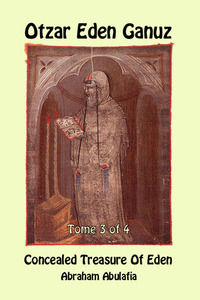 9788894956634 - Otzar Eden Ganuz. Concealed treasure of Eden. Ediz. ebraico e inglese. Vol. 3