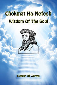 9788894956719 - Chokmat Ha-Nefesh. Wisdom of the soul. Ediz. inglese e ebraica
