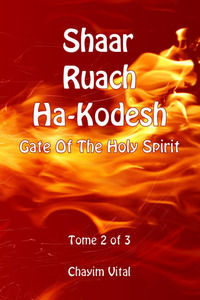 9788894956856 - Shaar Ruach Ha-Kodesh. Gate of the Holy Spirit. Ediz. inglese e ebraica. Vol. 2