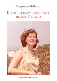 9788894962147 - Il tocco impalpabile del rosso Tiziano