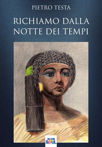 9788894965230 - Richiamo dalla notte dei tempi