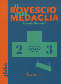 9788894970425 - Il rovescio della medaglia