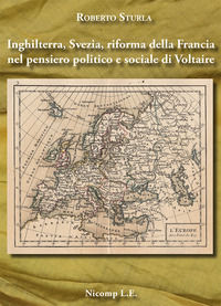 9788894989625 - Inghilterra, Svezia, riforma della Francia nel pensiero politico e sociale di Voltaire