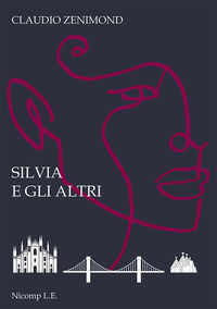 9788894989700 - Silvia e gli altri