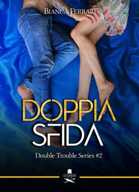 9788894990928 - Doppia sfida. Double trouble series. Vol. 2