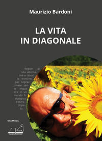 9788894992304 - La vita in diagonale