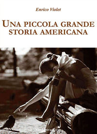 9788894995664 - Una piccola grande storia americana