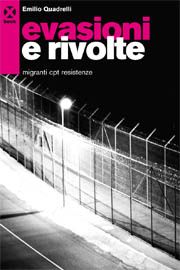 9788895029078 - Evasioni e rivolte. Migranti, Cpt, resistenze