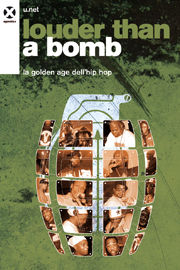 9788895029573 - Louder than a bomb. La golden age dell'hip hop