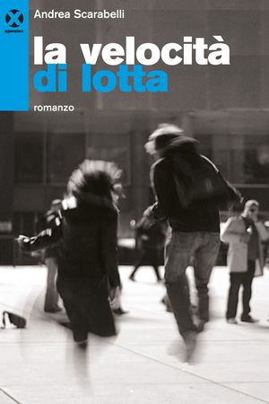 9788895029719 - La velocità di lotta