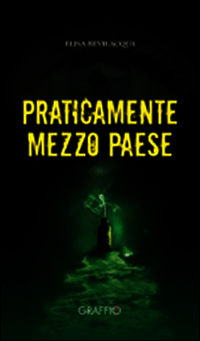 9788895057378 - Praticamente mezzo paese