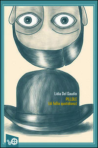 9788895068657 - Pillole (di follia quotidiana)
