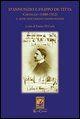 9788895078311 - D'Annunzio e Filippo De Titta. Carteggio (1880-1922)