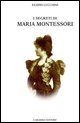 9788895078700 - I segreti di Maria Montessori