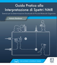 9788895122427 - Guida pratica alla interpretazione di spettri NMR. Ediz. italiana e inglese. Con Contenuto digitale per accesso online