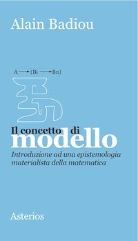 9788895146195 - Il concetto di modello. Introduzione ad una epistemologia materialistica della matematica