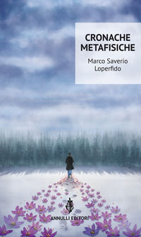 9788895187747 - Cronache metafisiche