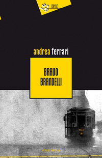 9788895200088 - Bravo Brandelli