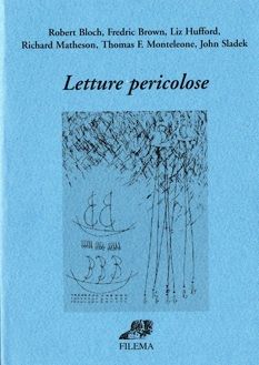 9788895204079 - Letture pericolose. Sei racconti di fantascienza