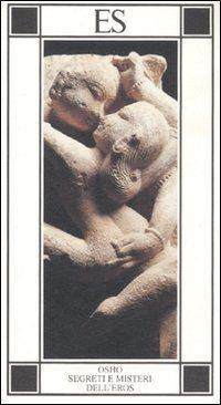 9788895249681 - Segreti e misteri dell'eros