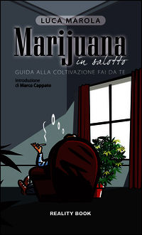 9788895284507 - Marijuana in salotto. Guida alla coltivazione fai da te