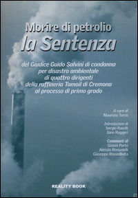 9788895284590 - Morire di petrolio. La sentenza