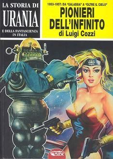 9788895294216 - La storia di Urania e della fantascienza in Italia. Vol.3