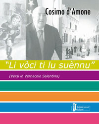 9788895350226 - Li vòci ti lu suènnu. (Versi in vernacolo salentino)