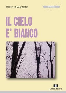 9788895396101 - Il cielo è bianco