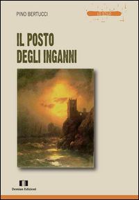 9788895396712 - Il posto degli inganni