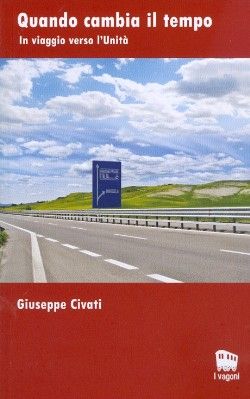 9788895411231 - Quando cambia il tempo. In viaggio verso l'unità