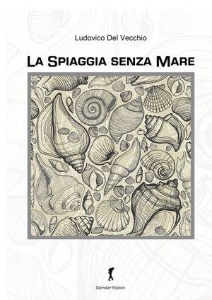 9788895412351 - La spiaggia senza mare