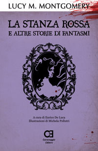 9788895437941 - La stanza rossa e altre storie di fantasmi