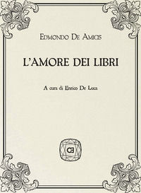 9788895437996 - L'amore dei libri