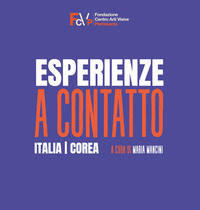 9788895444369 - Esperienze a contatto. Italia-Corea