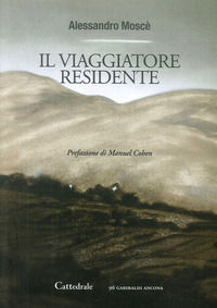 9788895449210 - Il viaggiatore residente
