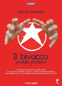 9788895463117 - Il bivacco. Proibito proibire