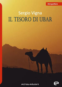9788895463728 - Il tesoro di Ubar
