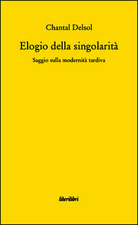 9788895481524 - Elogio della singolarità
