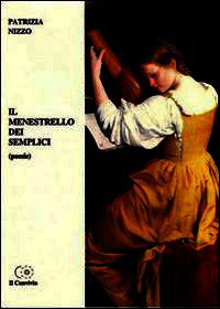 9788895503950 - Il menestrello dei semplici