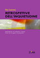 9788895514376 - Retrospettive dell'inquietudine