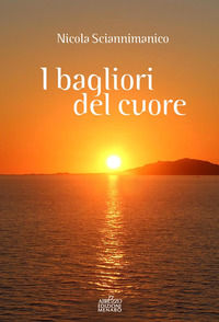 9788895535951 - I bagliori del cuore