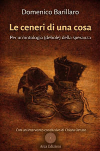 9788895561479 - Le ceneri di una cosa