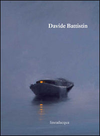 9788895598260 - Davide Battistin. Ediz. illustrata