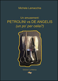 9788895614519 - Petrolini vs De Angelis (un po' per celia?)