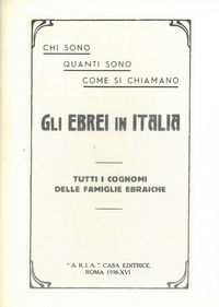 9788895666204 - Chi sono, quanti sono, come si chiamano gli ebrei in Italia. Tutti i cognomi delle famiglie ebraiche (rist. anast. Roma,
