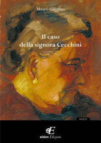 9788895677187 - Il caso della signora Cecchini