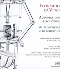 9788895686257 - Leonardo da Vinci. Automazioni e robotica. Ediz. italiana e inglese