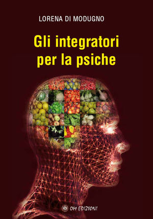9788895687605 - Gli integratori per la psiche