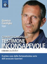 9788895703442 - Testimone inconsapevole letto da Gianrico Carofiglio. Audiolibro. CD Audio formato MP3. Ediz. integrale